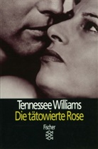 Tennessee Williams - Die tätowierte Rose
