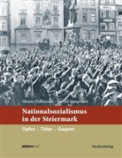 Heim Halbrainer, Heimo Halbrainer, Gerald Lamprecht - Nationalsozialismus in der Steiermark