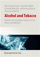 Michi Hesselbrock, Michie Hesselbrock, Victor Hesselbrock, Otto-Michae Lesch, Otto-Michael Lesch, Henriett Walter... - Alcohol and Tobacco
