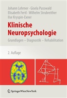 Elisabeth Fertl, Elisabeth Fertl u a, Ilse Kryspin-Exner, Johann Lehrner, Gisel Pusswald, Gisela Pusswald... - Klinische Neuropsychologie