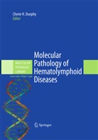 Philip T. Cagle, Cherie H. Dunphy, Cheri H Dunphy, Cherie H Dunphy, T Cagle, T Cagle - Molecular Pathology of Hematolymphoid Diseases