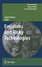 Sabin Roeser, Sabine Roeser - Emotions and Risky Technologies