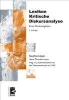 Jäge, Siegfrie Jäger, Siegfried Jäger, Zimmerman, Zimmermann, Jens Zimmermann - Lexikon Kritische Diskursanalyse