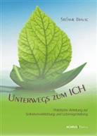Stefanie Brause - Unterwegs zum Ich