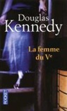 Douglas Kennedy - La femme du Ve