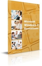 Inge Baumeister, Christian Bildner, Christia Bildner, Christian Bildner - Microsoft Windows 7 Basiswissen