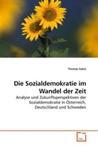 Thomas Galos - Die Sozialdemokratie im Wandel der Zeit
