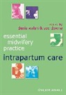 Walsh, D walsh, Denis (University of Central Lancashire) Do Walsh, Denis Downe Walsh, Soo Downe, Soo (PhD MSc BA(Hons) PGDip RM Downe... - Intrapartum Care
