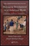 Ahmed Shafiqul Huque, Ahmed Shafiqul (Mcmaster University Huque, Huque Ahmed Shafiqul, Habib Zafarullah, Habib (University of New England Zafarullah, Habib Huque Zafarullah... - Managing Development in a Globalized World
