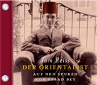 Tom Reiss, Nina Hoger, Dietmar Mues, Stephan Schad - Der Orientalist, 6 Audio-CDs (Audio book)
