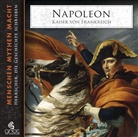 Elke Bader, Gert Heidenreich, Heiner Heusinger - Napoleon, 2 Audio-CD (Livre audio)