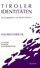 Martin Kolozs - Wilfried Kirschl