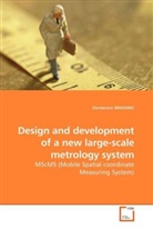 Domenico Maisano - Design and development of a new large-scale metrology system