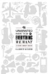 Garret Keizer - Unwanted Sound of Everything We Want