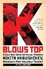 Peter Carlson - K Blows Top
