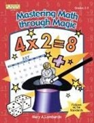 Mary A Lombardo, Mary A. Lombardo - Mastering Math Through Magic, Grades 2-3