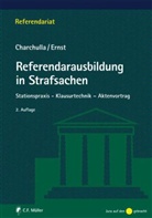 Tim Charchulla, Marcel Ernst - Referendarausbildung in Strafsachen