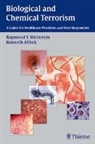 Ken Alibek, Kenneth Alibek, Kenneth Alibek Raymond S Weinstein, Raymond S. Weinstein, Alibek, Alibek... - Biological and Chemical Terrorism