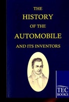 Lymann Weeks, Lymann H. Weeks, Lymann Horace Weeks - The History of the Automobile and its Inventors