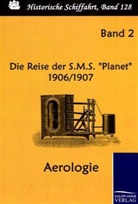 Reichs-Marineam, Reichs-Marineamt - Die Reise der S.M.S. "Planet" 1906/1907. Bd.2