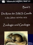 Reichs-Marineam, Reichs-Marineamt - Die Reise der S.M.S. Gazelle in den Jahren 1874 bis 1876. Bd.3