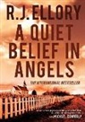 R. J. Ellory - A Quiet Belief in Angels