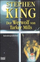 Stephen King, Berni Wrightson - Der Werwolf von Tarker Mills