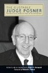 Robert F. (EDT)/ Posner Blomquist, Robert F. Blomquist, Blomquist Robert F. - The Quotable Judge Posner