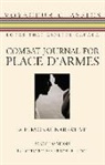 Scott Symons - Combat Journal for Place d'Armes