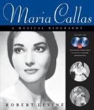Robert Levine - Maria Callas