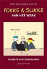 B. Geleijnse, Bastiaan Geleijnse, J. Reid, John Stuart Reid, J. -M. van Tol, J.-M. van Tol... - Fokke en Sukke aan het werk
