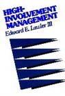 Lawler, Edward E Lawler, Edward E. Lawler, Edward E. III Lawler - High-Involvement Management
