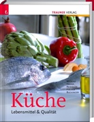 Manfred Buchinger, Peter Fischer, Diete Kranzl, Dieter Kranzl, Eduar Mitsche, Eduard Mitsche... - Küche