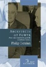 Philip Terzian - Architects of Power