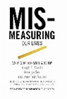 Jean-Paul Fitoussi, Amartya Sen, Joseph Stiglitz, Stiglitz Joseph - Mismeasuring Our Lives