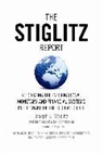 Joseph Stiglitz, Joseph Stiglitz, Stiglitz Joseph - The Stiglitz Report