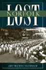 Amy Waters Yarsinske - Lost Norfolk