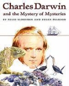 Niles Eldredge, Niles/ Pearson Eldredge, Susan Pearson - Charles Darwin and the Mystery of Mysteries