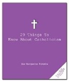 Sue Marquette Poremba - 29 Things to Know About Catholicism
