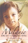 Beth Harry - Melanie, Bird With a Broken Wing