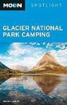 Becky Lomax - Moon Spotlight Glacier National Park Camping