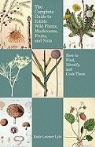 Katie Letcher Lyle - Complete Guide to Edible Wild Plants, Mushrooms, Fruits, and Nuts