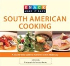 Liz Caskey, Caskey Liz, Francisco Ramirez, Ramirez Francisco - Knack South American Cooking