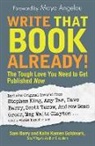 Sam Barry, Sam Goldmark Barry, Kathi Kamen Goldmark, Kathi Kamen, Kathi Kamen Goldmark - Write That Book Already?