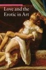 . Zuffi, Stefano Zuffi - Love and the Erotic in Art