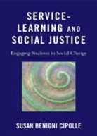 Susan Cipolle, Susan Benigni Cipolle - Service-Learning and Social Justice