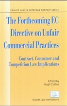 Collins, Hugh Collins, Hugh Collins - The Forthcoming EC Directive on Unfair Commercial Practices