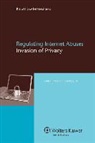 Kozyris, Phaedon John Kozyris, Phaedon John Kozyris, John Kozyris Phaedon John Kozyris, Phaedon John Kozyris - Regulating Internet Abuses: Invasion of Privacy