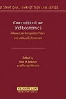 Mateus, Abel M. Mateus, Abel Moreira Mateus, MOREIRA, Teresa Moreira, Abel M. Mateus... - Competition Law and Economics: Advances in Competition Policy and Antitrust Enforcement