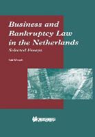WESSELS, B. Wessels, Bob Wessels - Business and Bankruptcy Law in the Netherlands: Selected Essays: Selected Essays